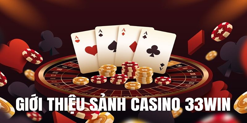 Giới thiệu sảnh casino uy tín